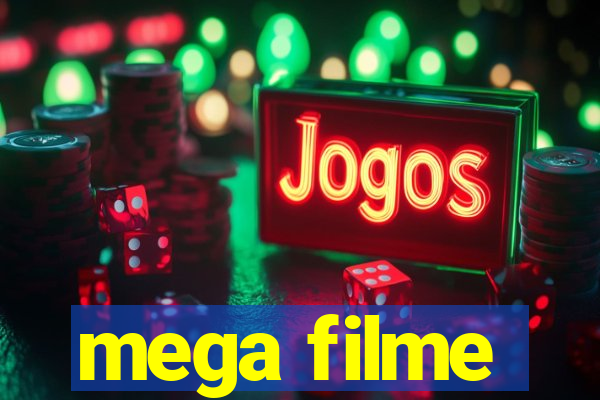 mega filme